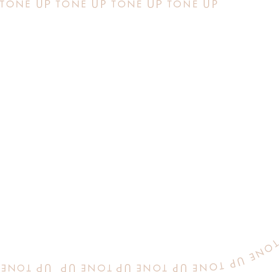 TONE UP